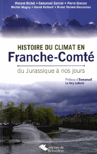 Livre « Histoire du climat en Franche-Comté du jurassique à nos jours ».