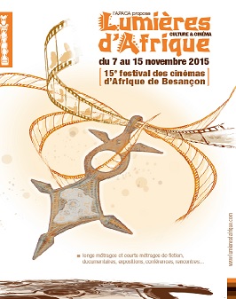 Festival de cinéma Lumières d&rsquo;Afrique du 7 au 15 novembre 2015 à Besançon