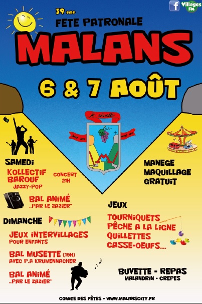 La fête à Malans les 6 et 7 août 2016