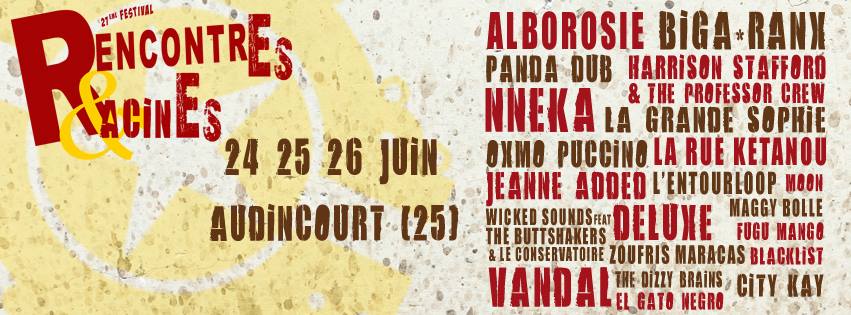 Rencontres et Racines, UN FESTIVAL ÉPICÉ AUX SAVEURS DU MONDE du 24 au 26 juin à Audincourt