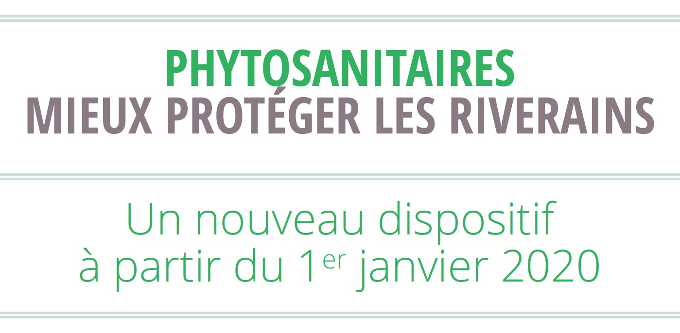 Produits phytosanitaires :  Le Gouvernement renforce les mesures de protection des riverains.