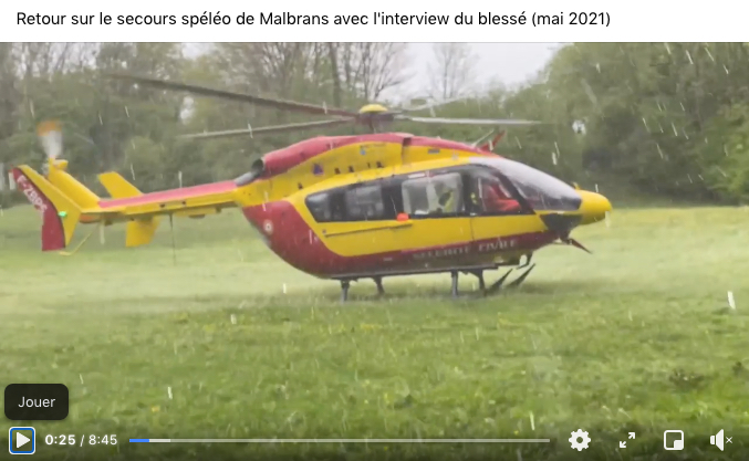 Retour sur le secours spéléo de Malbrans avec l&rsquo;interview du blessé.