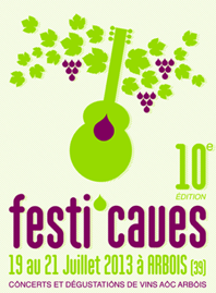 Festi-Caves du 19 au 21 juillet 2013 à Arbois