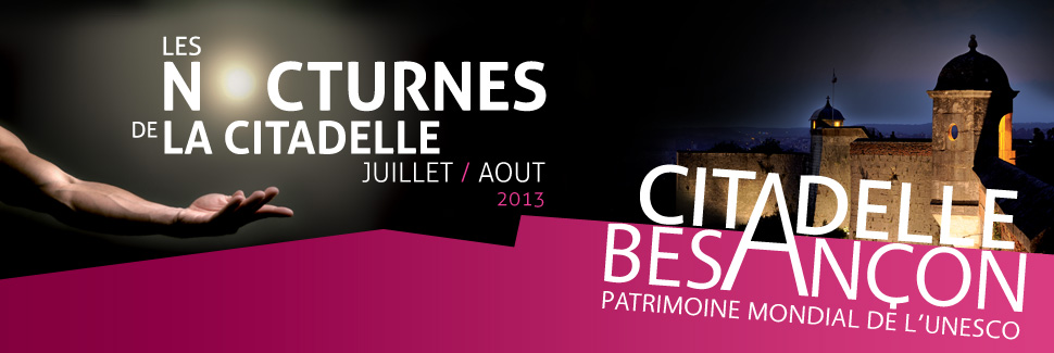 Balades nocturnes estivales à la Citadelle jusqu&rsquo;au 24 août 2013
