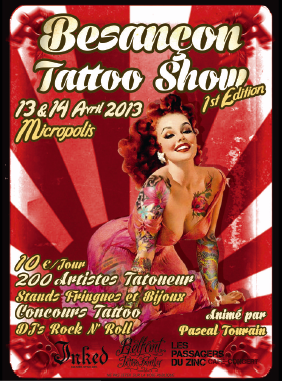 1er Tattoo show à Besançon les 13 et 14 avril 2013