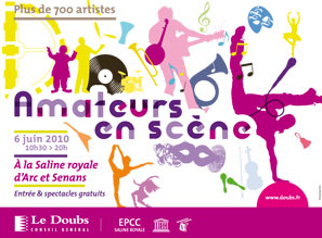 Amateurs en scène 5e Edition, le 6 juin 2010 à Arc et Senans