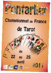 Du 22 au 25 avril 2011, championnat de France de Tarot à Pontarlier.