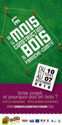 Le Mois de la Construction Bois en Franche-Comté jusqu’au 7 novembre 2010.